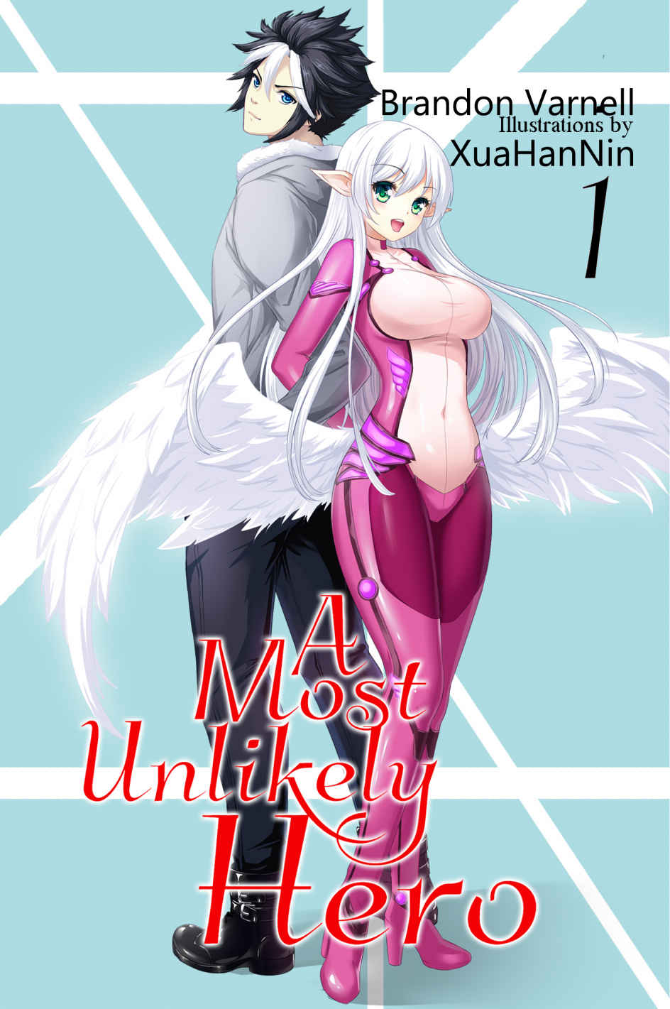 A Most Unlikely Hero Vol 1 1st Edition Brandon Varnell Varnell