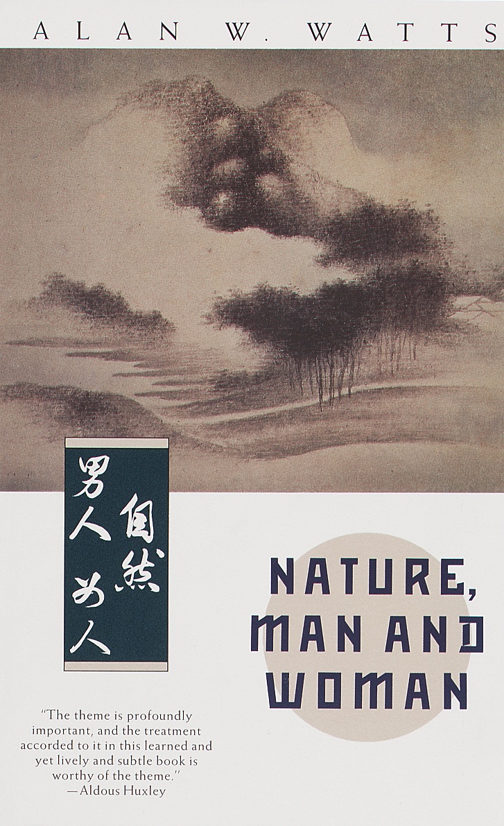Nature Man And Woman Alan W Watts Watts Alan W