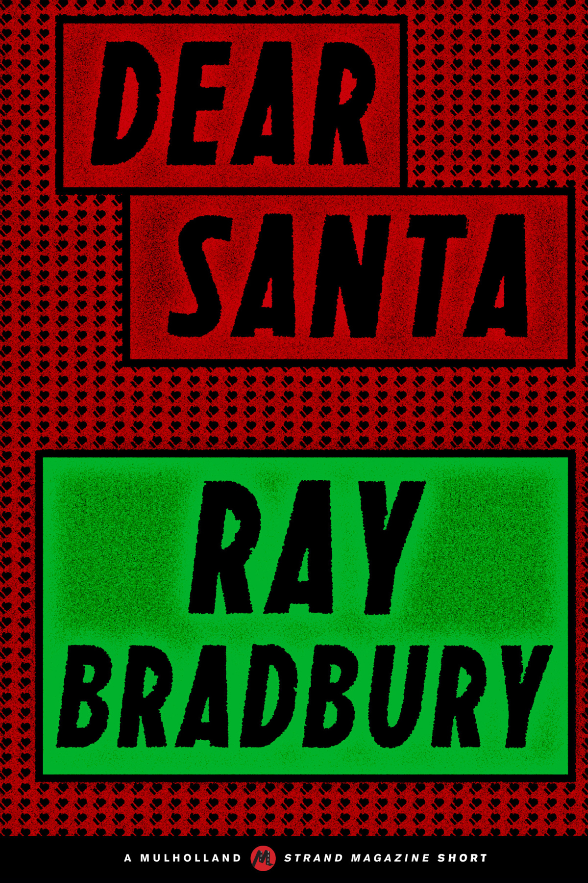 Dear Santa Ray Bradbury Bradbury Ray