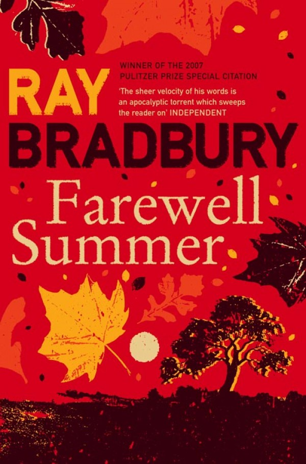 Farewell Summer Ray Bradbury Ray Bradbury