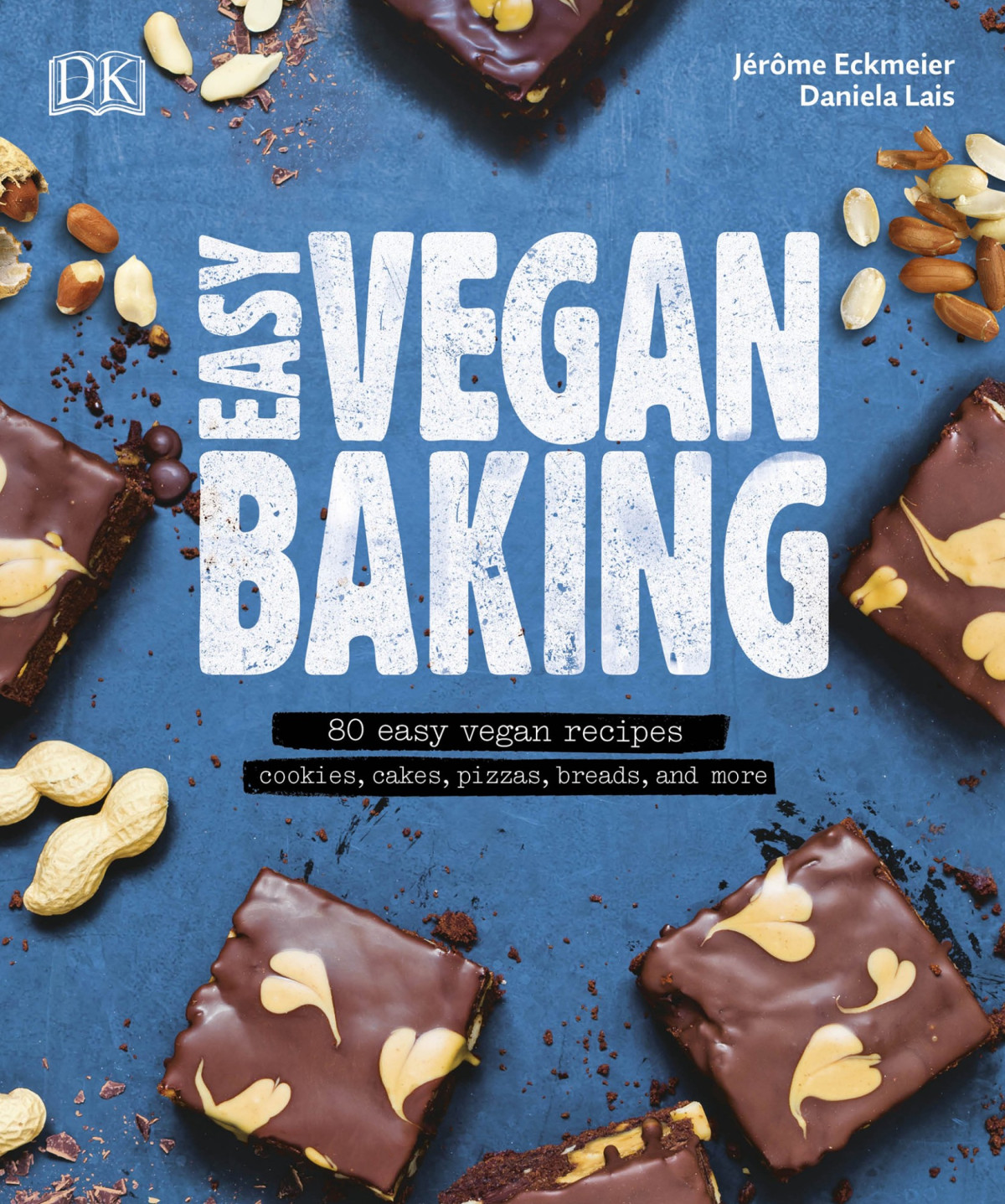 Easy Vegan Baking Daniela Lais Daniela Lais Eckmeier Jrme Lais