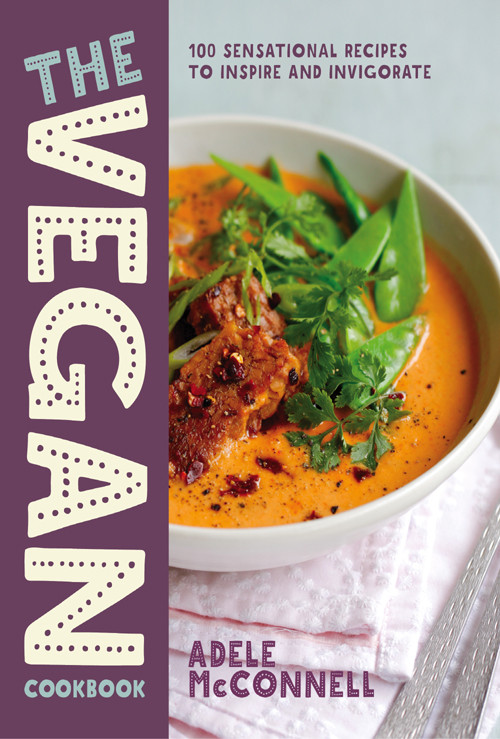 The Vegan Cookbook Adele Mcconnel Mcconnel Adele