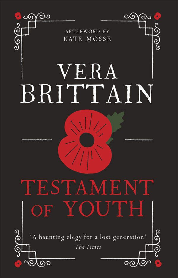 Testament Of Youth Vera Brittain Brittain Vera