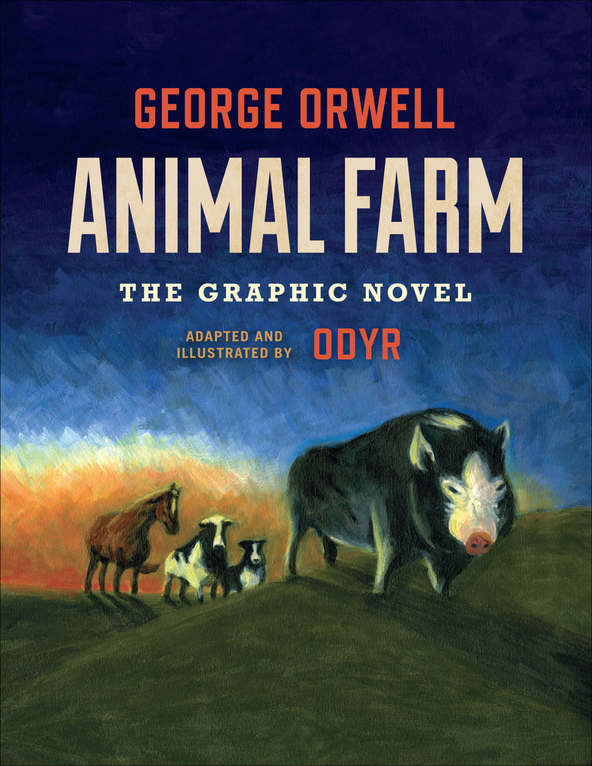 Animal Farm George Orwell The Graphic Novel George Orwell