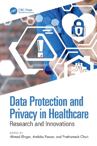 Data Protection And Privacy In Healthcare Research And Innovations Ahmed Elngar