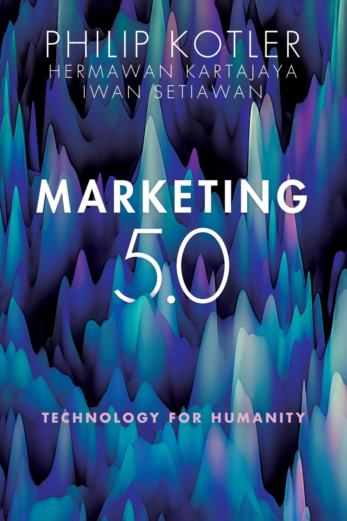 Marketing 50 Technology For Humanity Kotler Philip Kartajaya