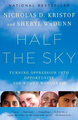 Half The Sky Nicholas D Kristof Sheryl Wudunn Kristof Nicholas D Wudunn