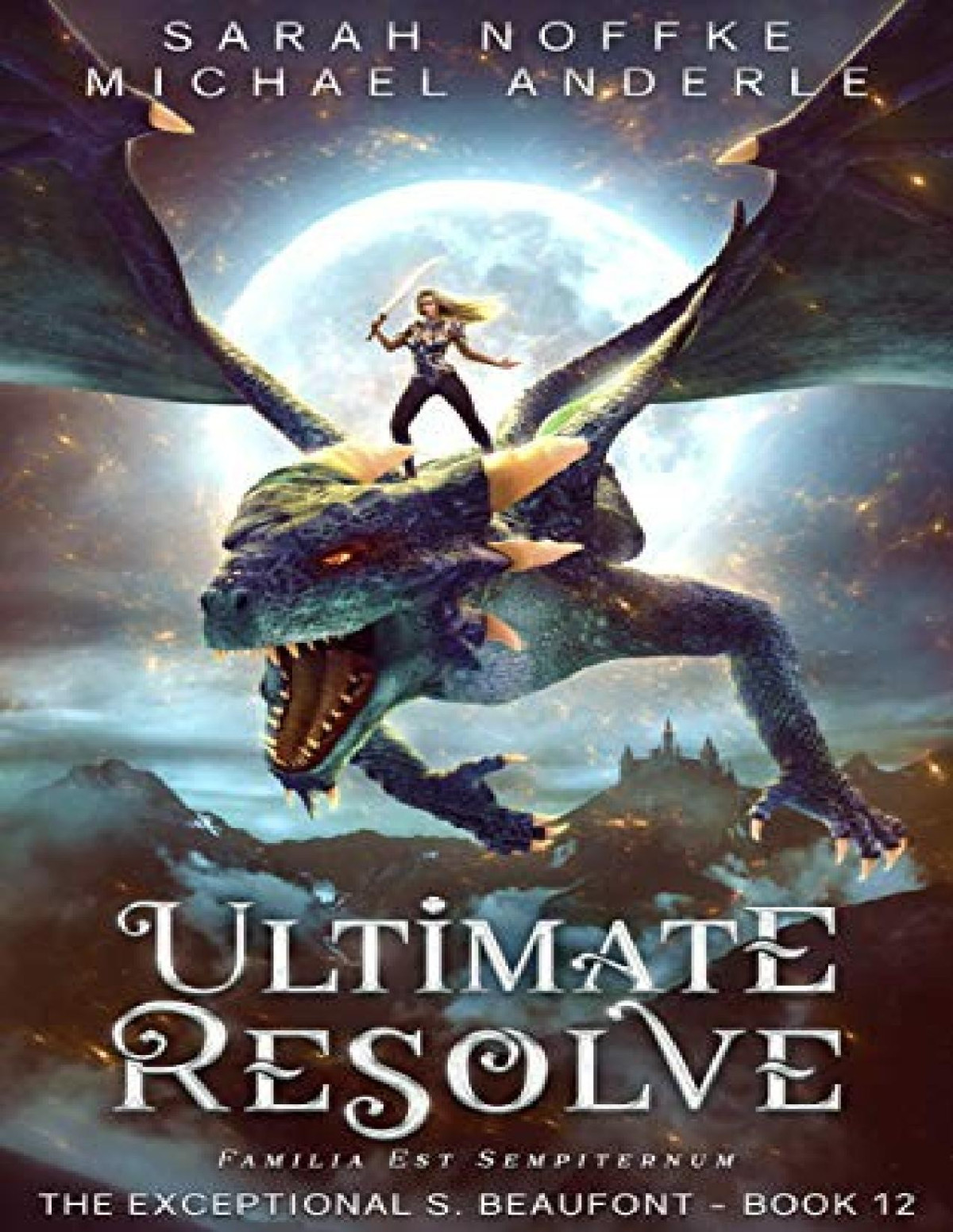 Exceptional S Beaufont 12 Ultimate Resolve Sarah Noffke Michael Anderle