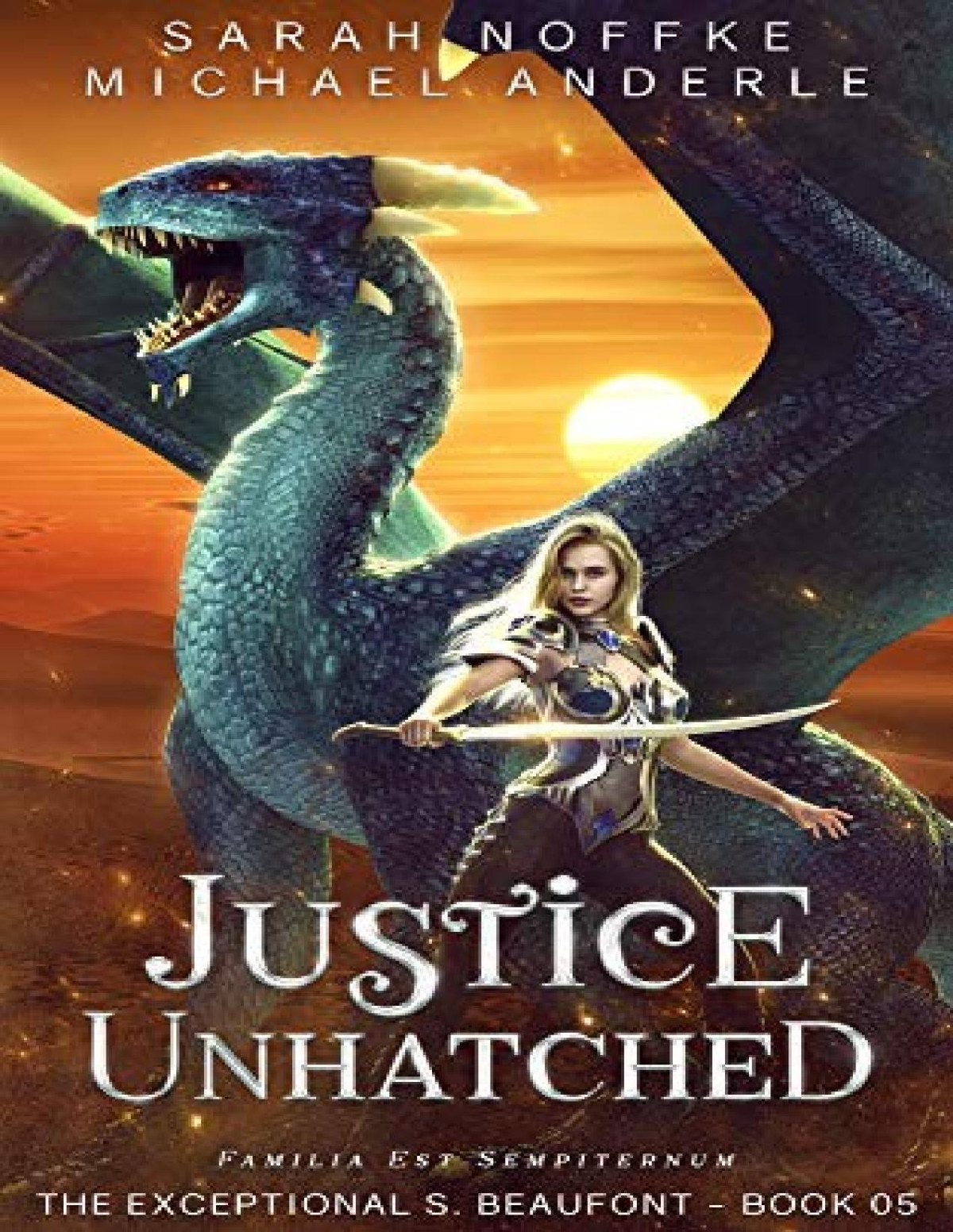 Exceptional S Beaufont 5 Justice Unhatched Sarah Noffke Michael Anderle