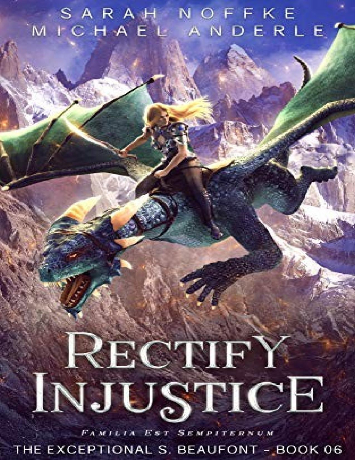 Exceptional S Beaufont 6 Rectify Injustice Sarah Noffke Michael Anderle