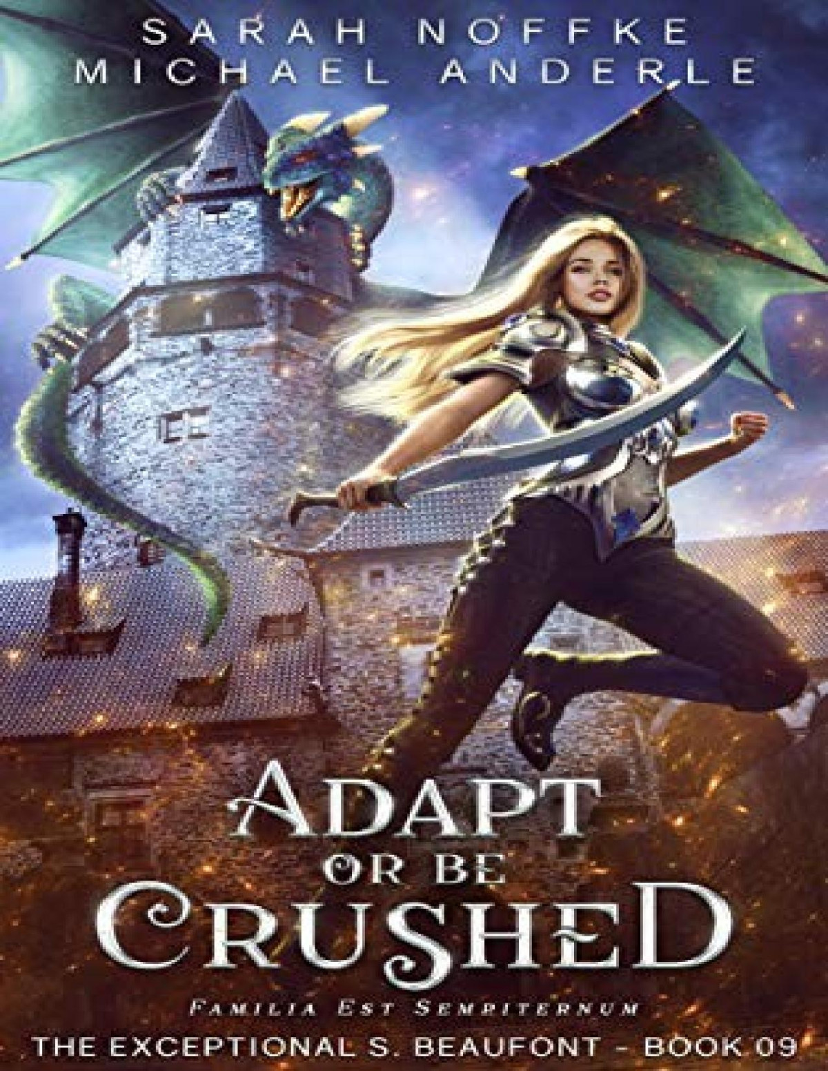 Exceptional S Beaufont 9 Adapt Or Be Crushed Sarah Noffke Michael Anderle
