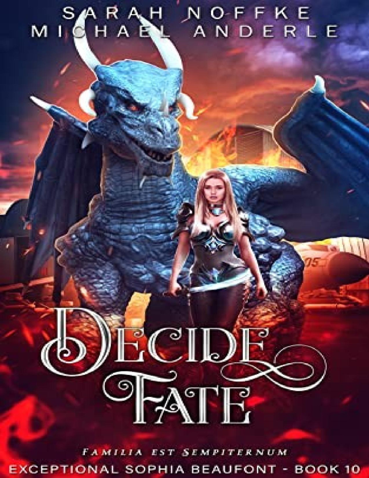 Exceptional Sophia Beaufont 10 Decide Fate Sarah Noffke Michael Anderle