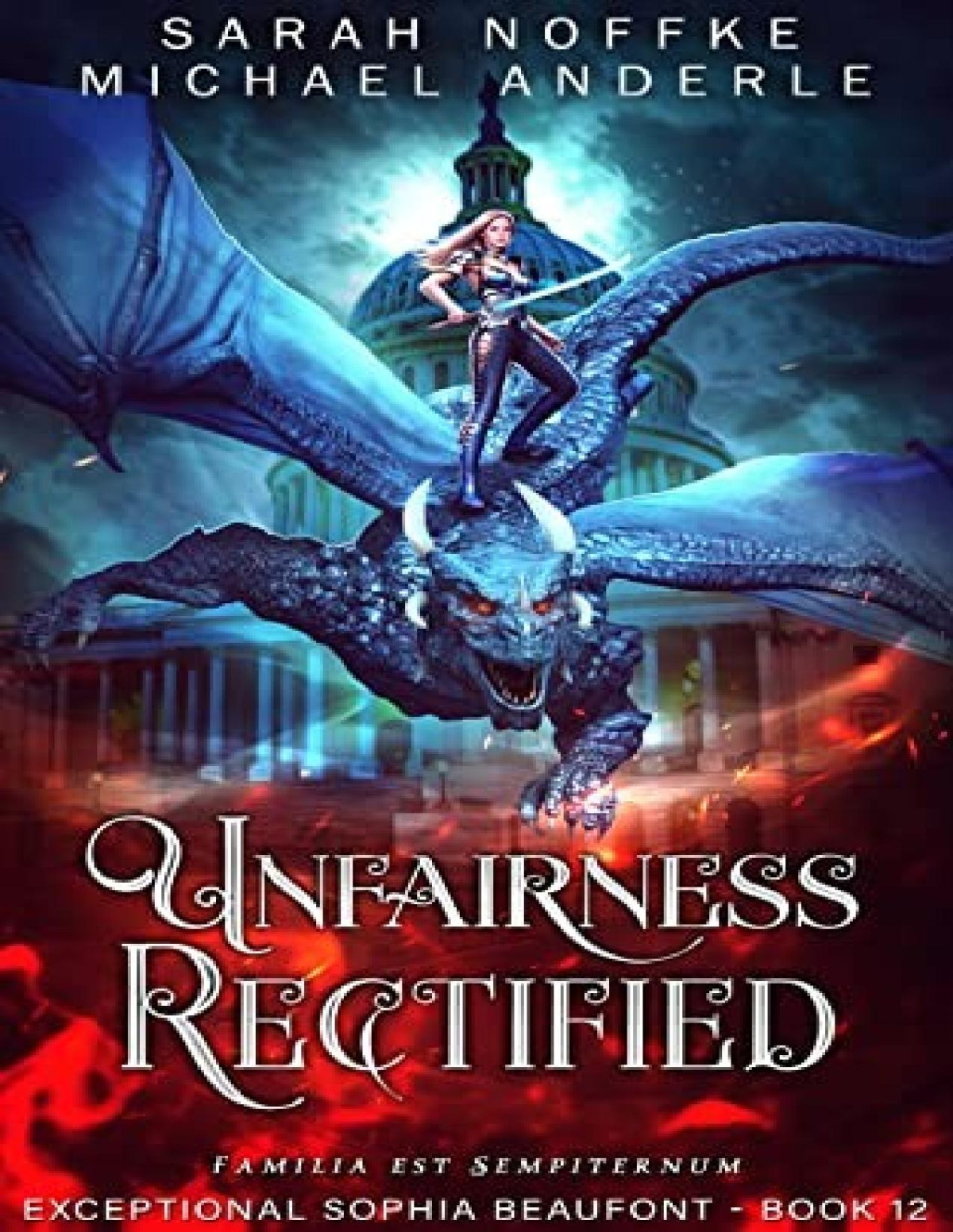 Exceptional Sophia Beaufont 12 Unfairness Rectified Sarah Noffke Michael Anderle