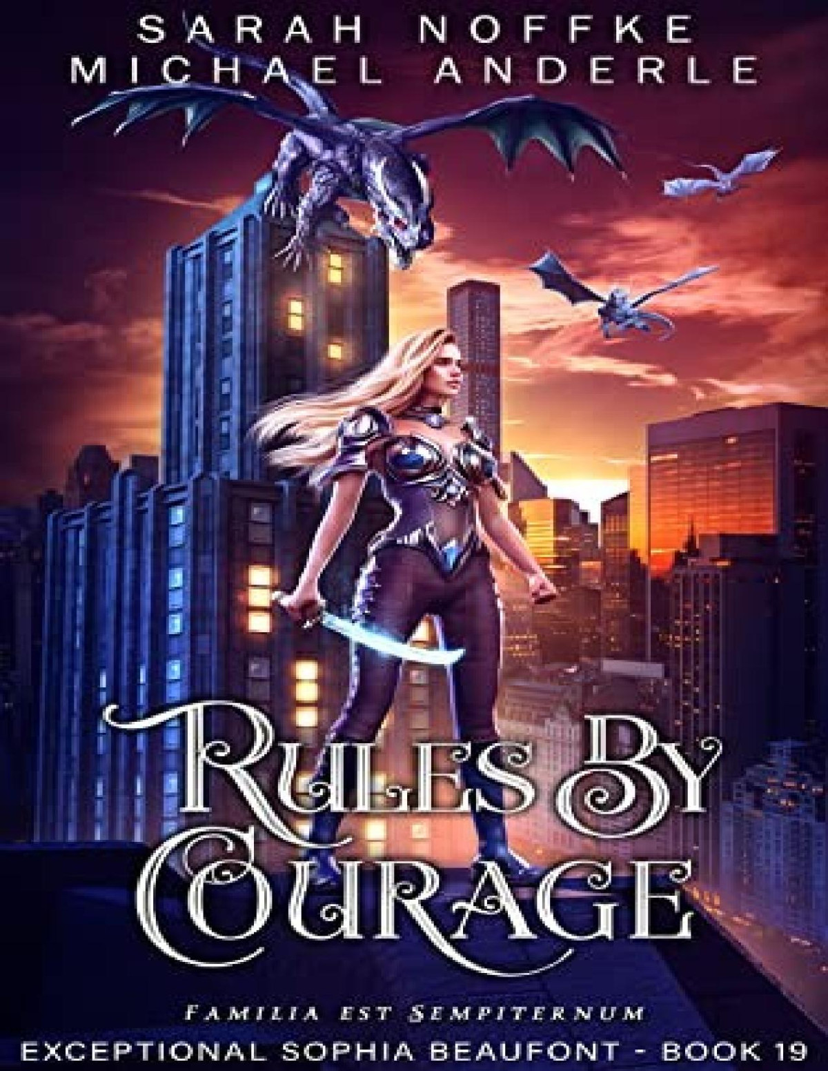Exceptional Sophia Beaufont 19 Rules By Courage Sarah Noffke Michael Anderle