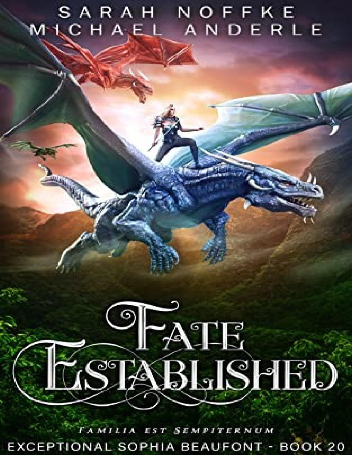 Exceptional Sophia Beaufont 20 Fate Established Sarah Noffke Michael Anderle