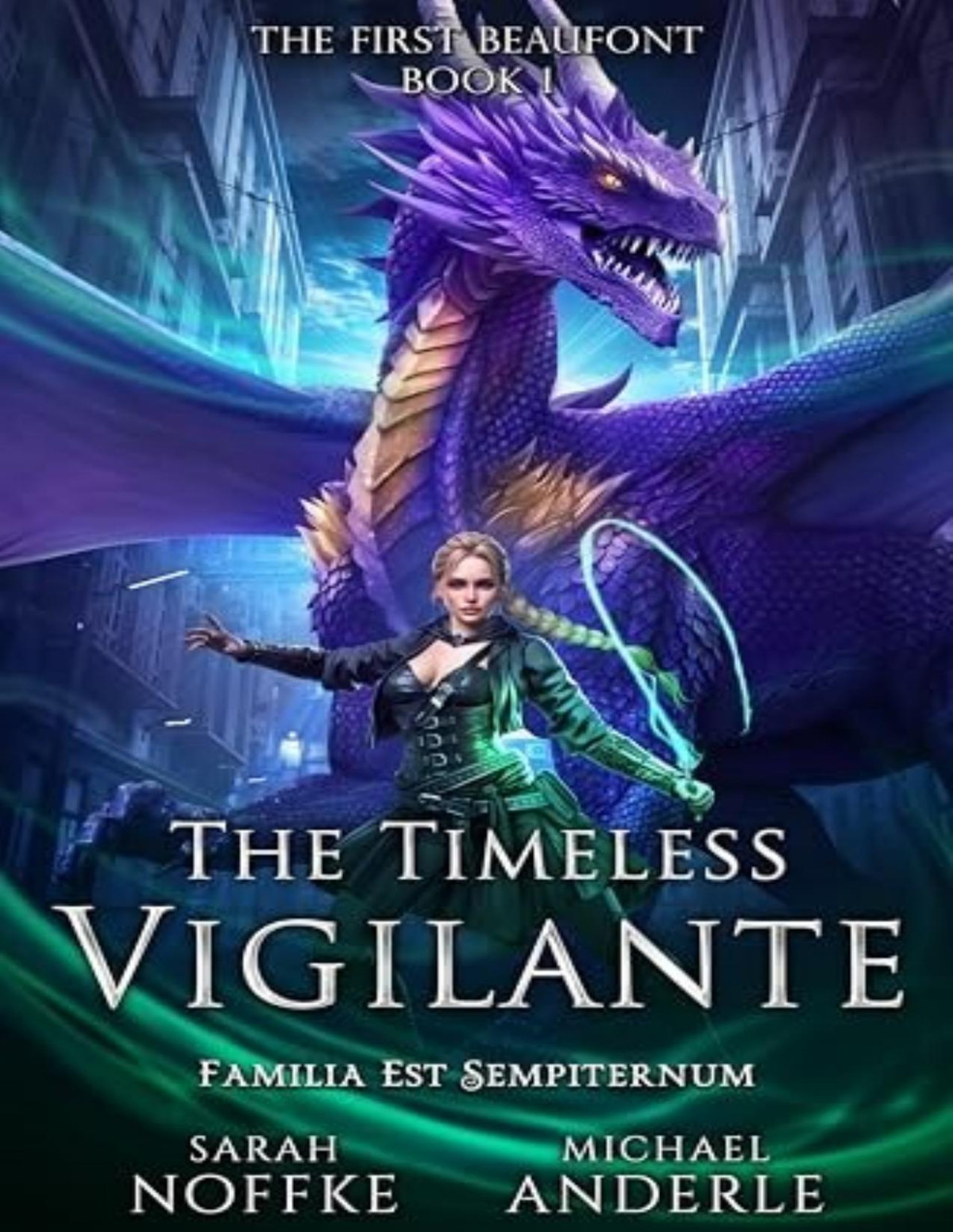 First Beaufont 1 The Timeless Vigilante Sarah Noffke Michael Anderle
