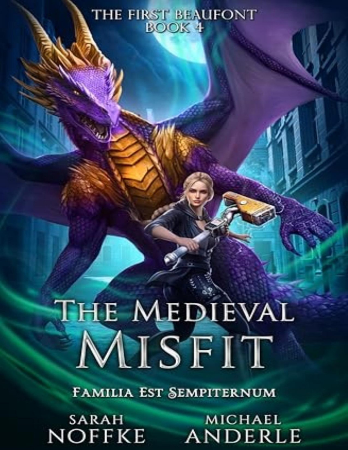 First Beaufont 4 The Medieval Misfit Sarah Noffke Michael Anderle