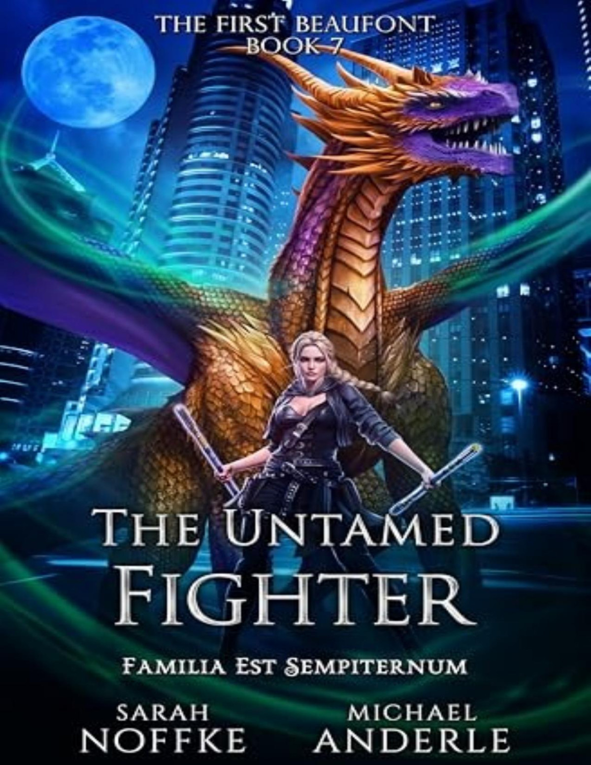 First Beaufont 7 The Untamed Fighter Sarah Noffke Michael Anderle
