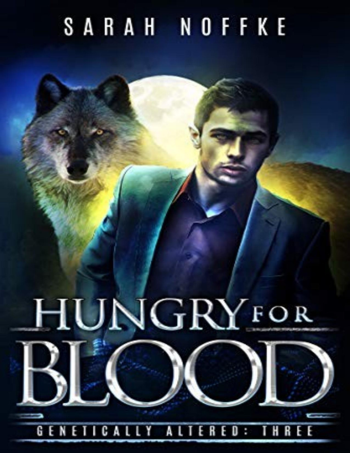 Genetically Altered 3 Hungry For Blood Sarah Noffke