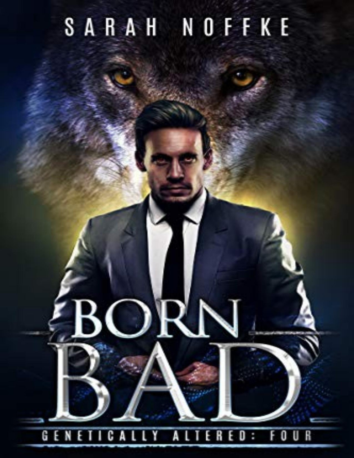 Genetically Altered 4 Born Bad Sarah Noffke