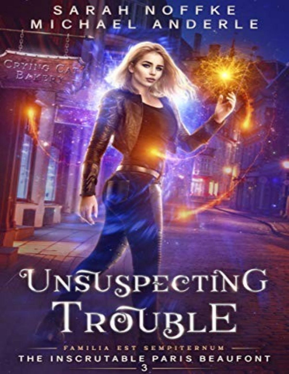 Inscrutable Paris Beaufont 3 Unsuspecting Trouble Sarah Noffke Michael Anderle