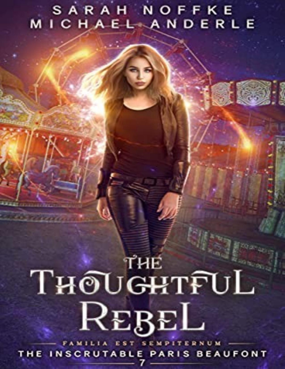 Inscrutable Paris Beaufont 7 The Thoughtful Rebel Sarah Noffke Michael Anderle