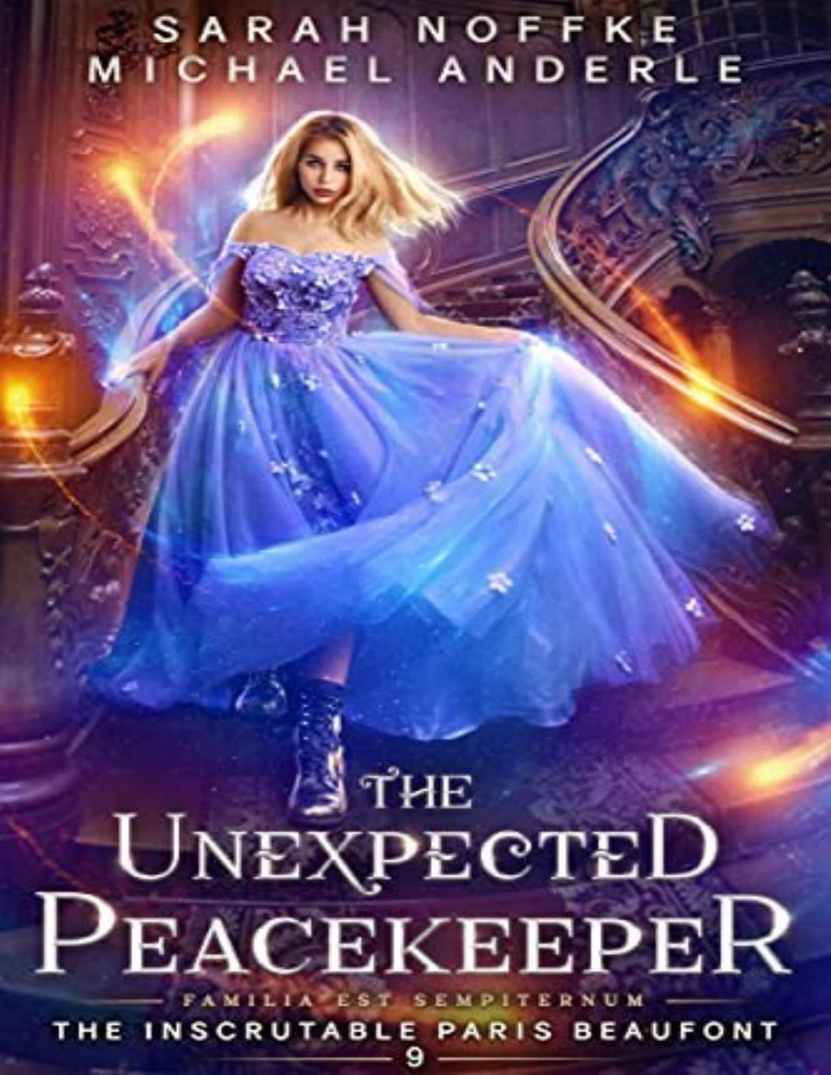 Inscrutable Paris Beaufont 9 The Unexpected Peacekeeper Sarah Noffke Michael Anderle