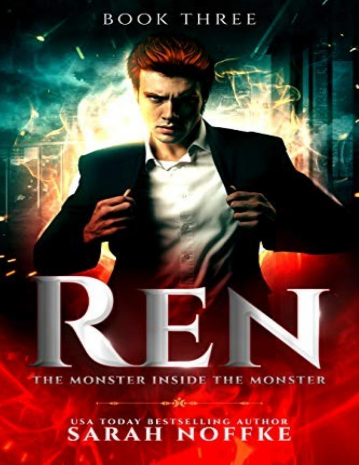 Ren 3 The Monster Inside The Monster Sarah Noffke