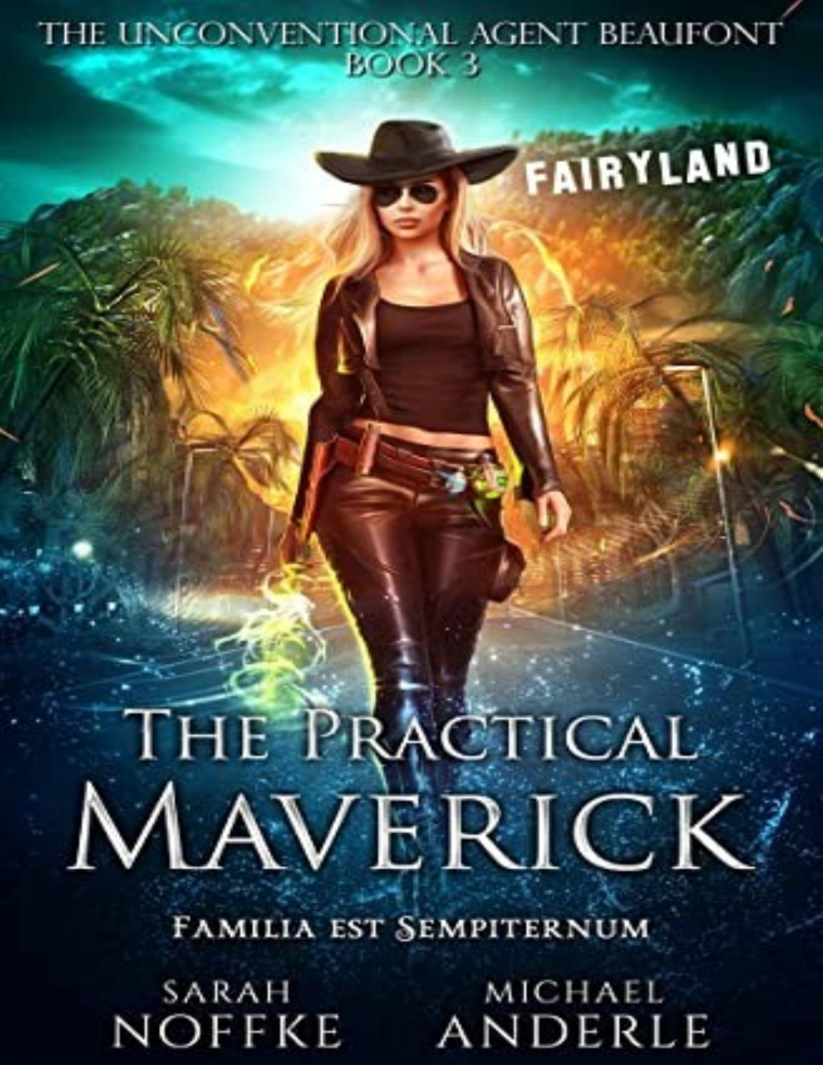 Unconventional Agent Beaufont 3 The Practical Maverick Sarah Noffke Michael Anderle