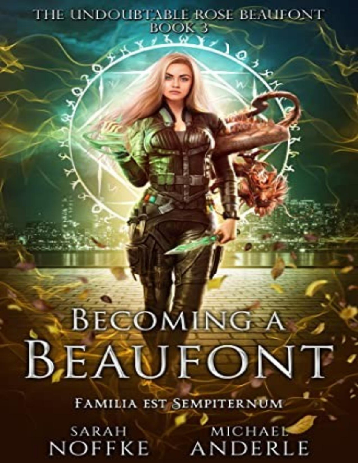 Undoubtable Rose Beaufont 3 Becoming A Beaufont Sarah Noffke Michael Anderle