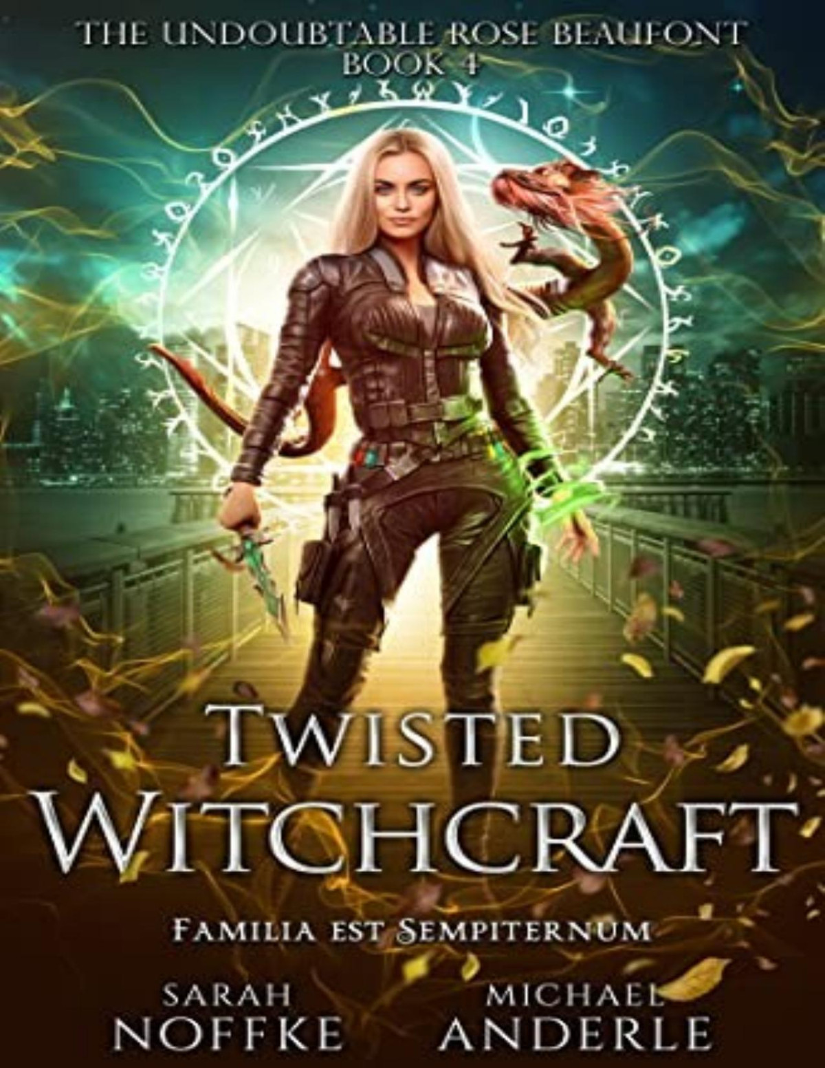 Undoubtable Rose Beaufont 4 Twisted Witchcraft Sarah Noffke Michael Anderle