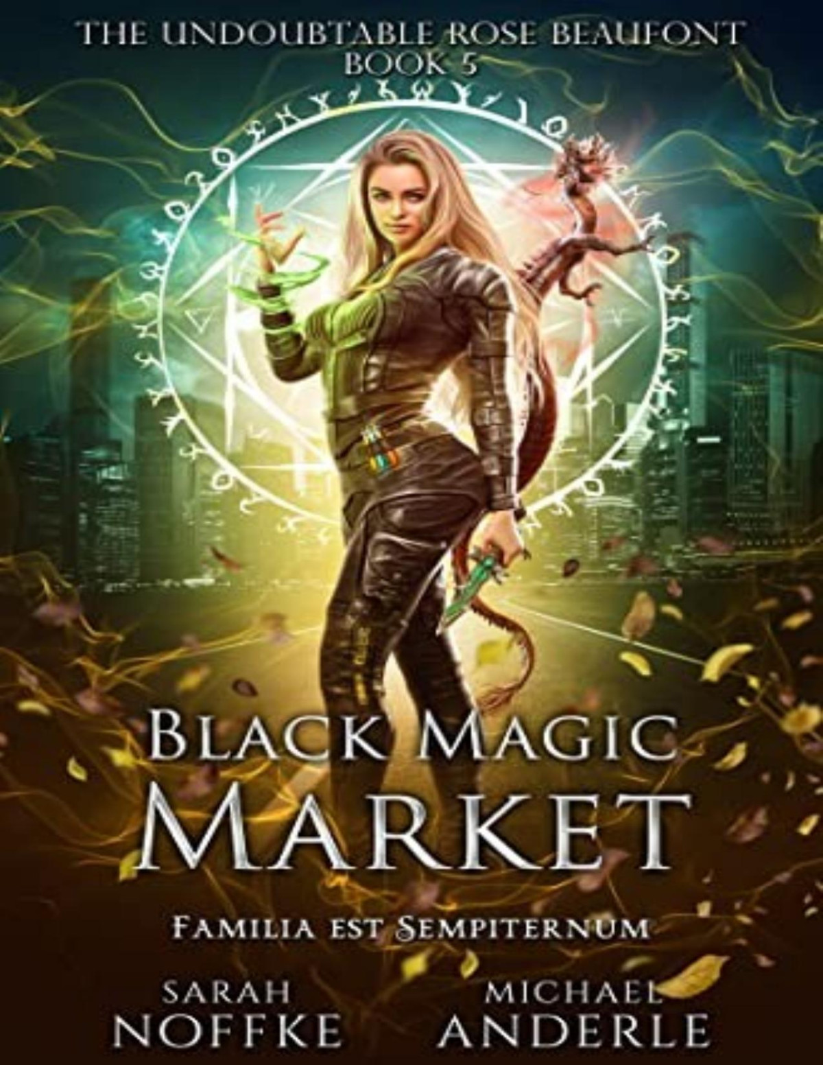 Undoubtable Rose Beaufont 5 Black Magic Market Sarah Noffke Michael Anderle