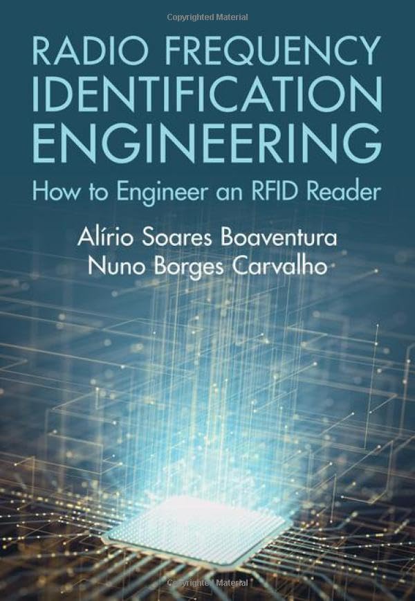 Radio Frequency Identification Engineering How To Engineer An Rfid Reader Boaventura Alriosoares