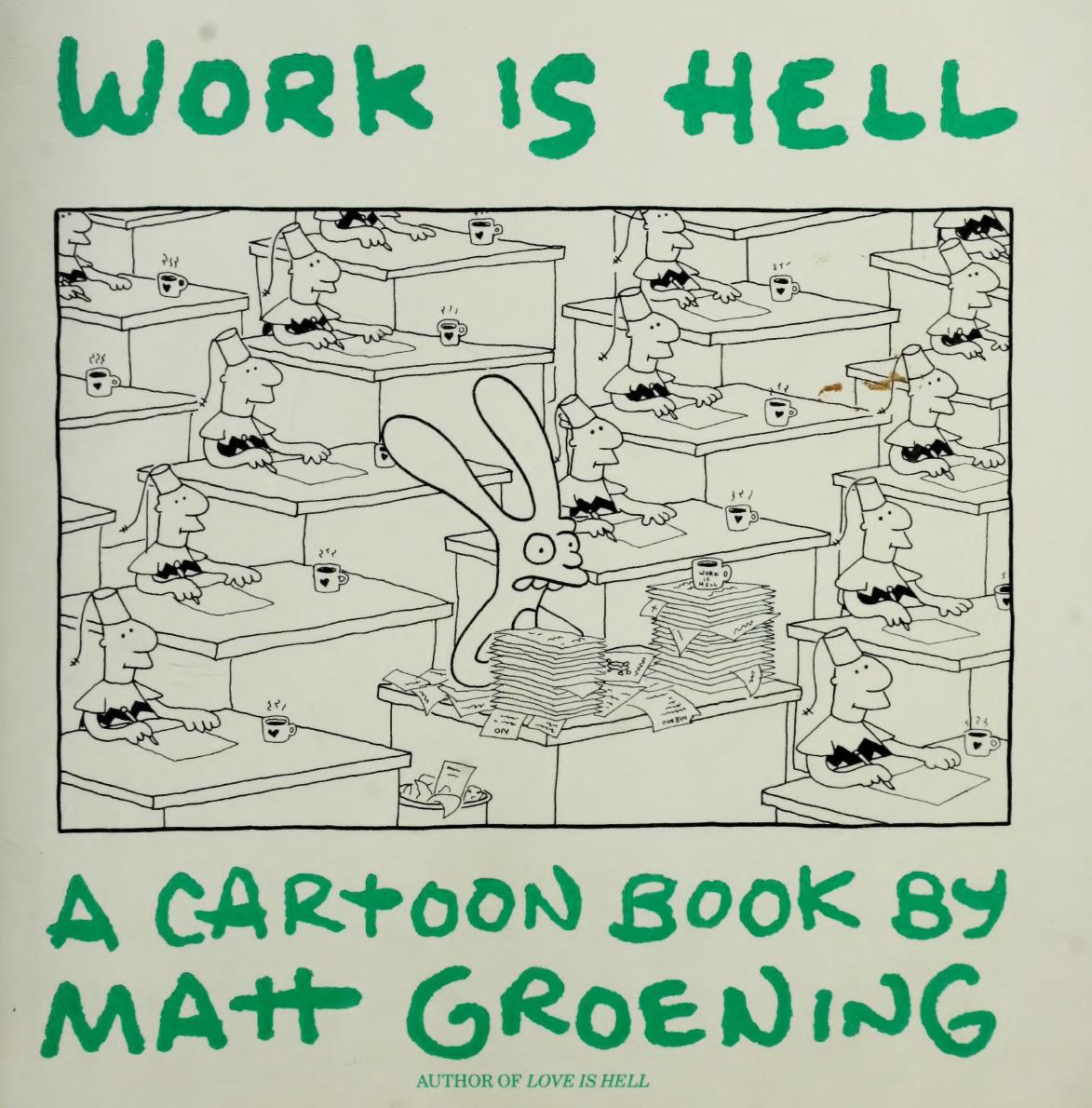 Work Is Hell Matt Groening