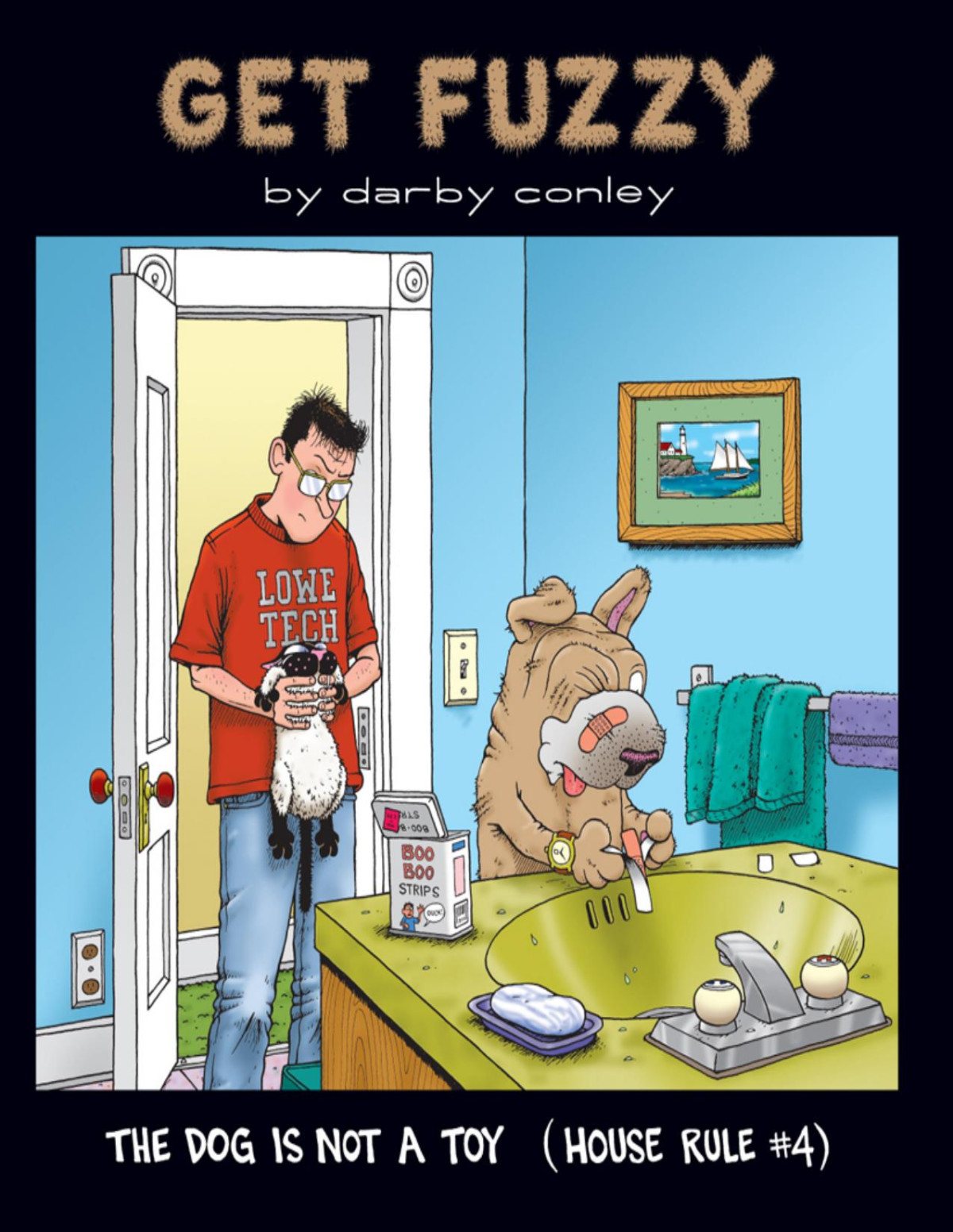 Dog Is Not A Toy Darby Conley