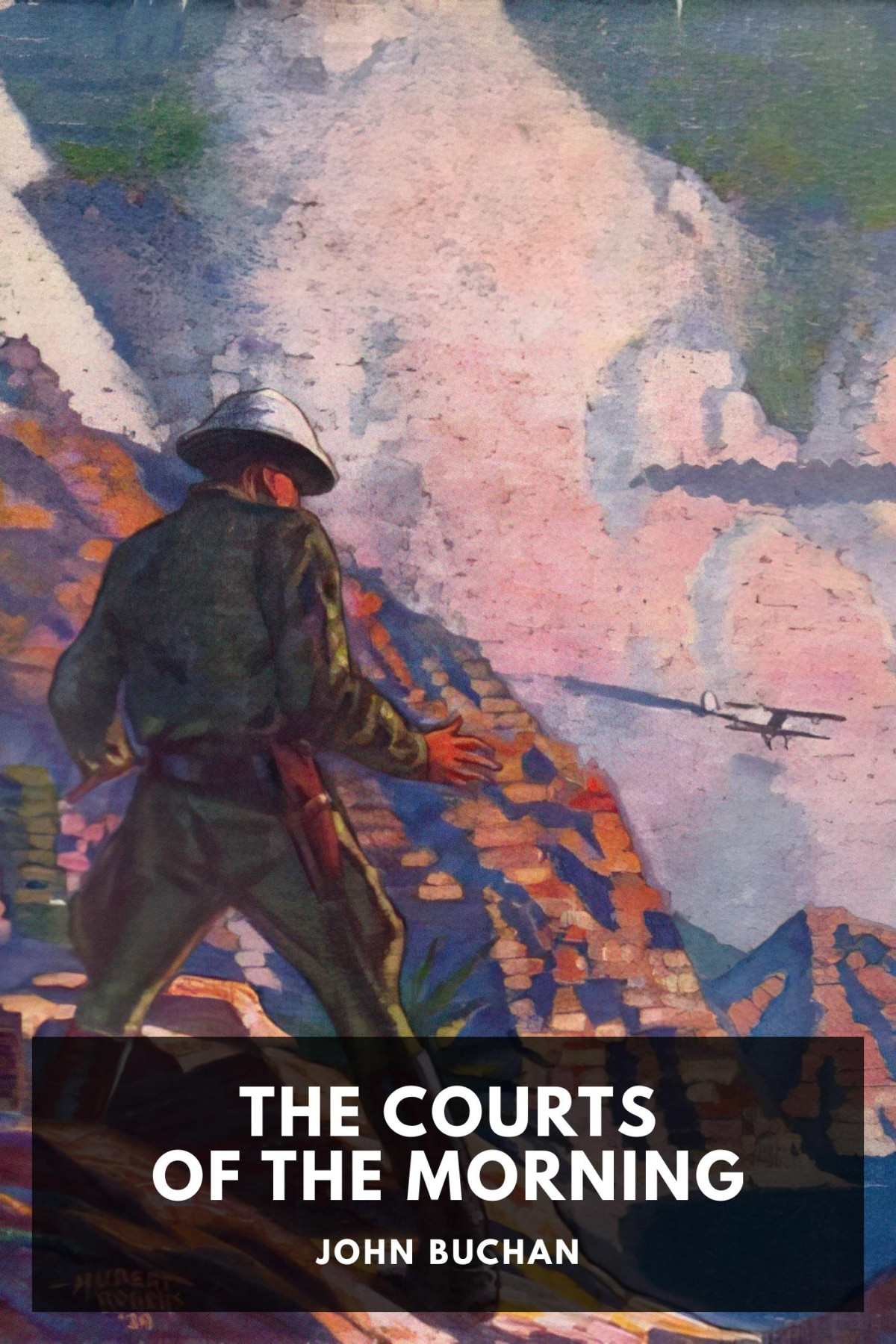 The Courts Of The Morning John Buchan