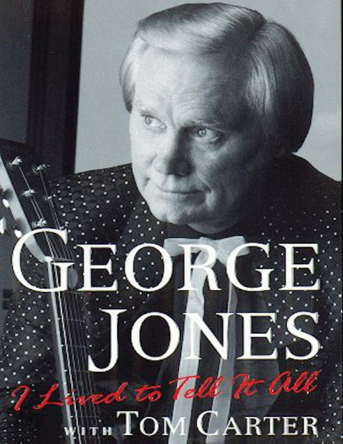 I Lived To Tell It All New George Jones Tom Carter