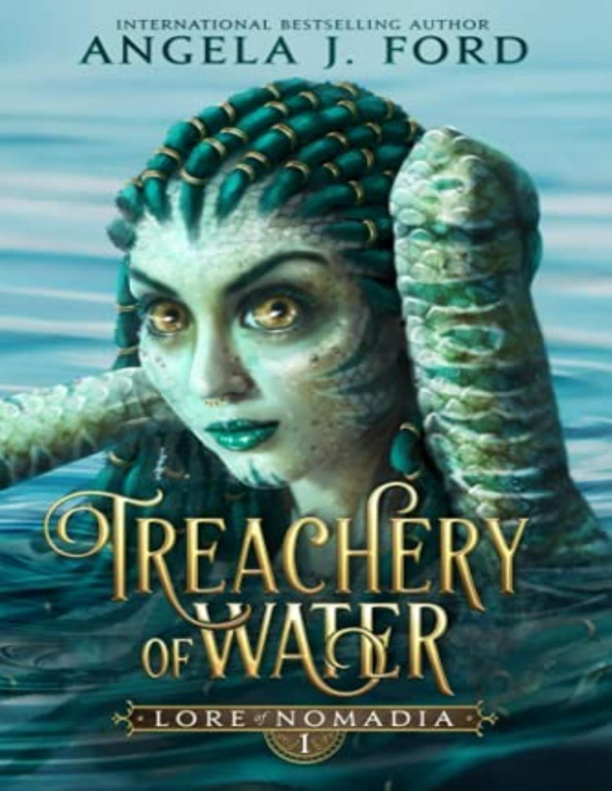 Lore Of Nomadia 1 Treachery Of Water Angela J Ford