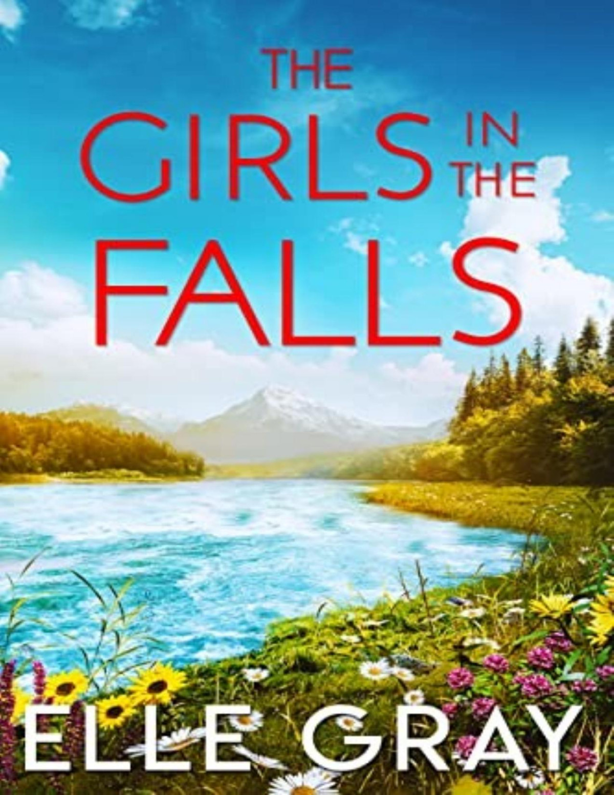 Sweetwater Falls Mystery 3 The Girls In The Falls Elle Gray