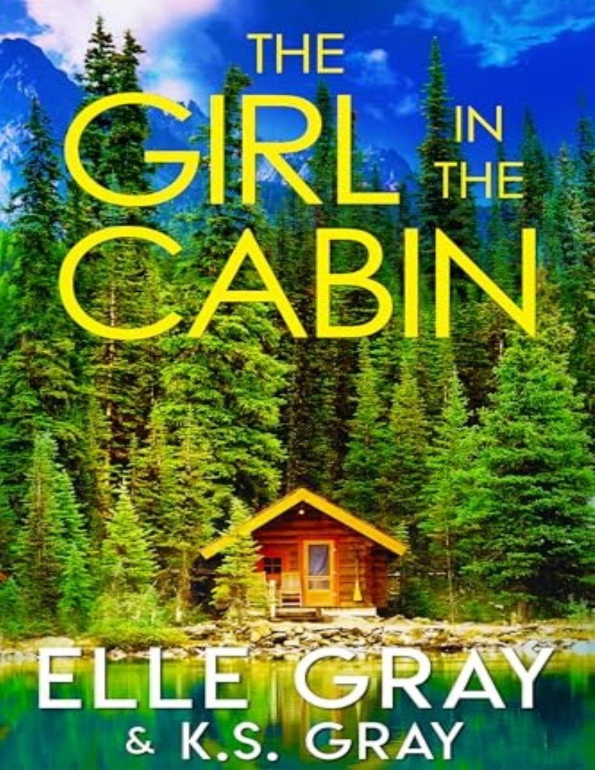 Serenity Springs Mystery 3 The Girl In The Cabin Ellegray K S Gray