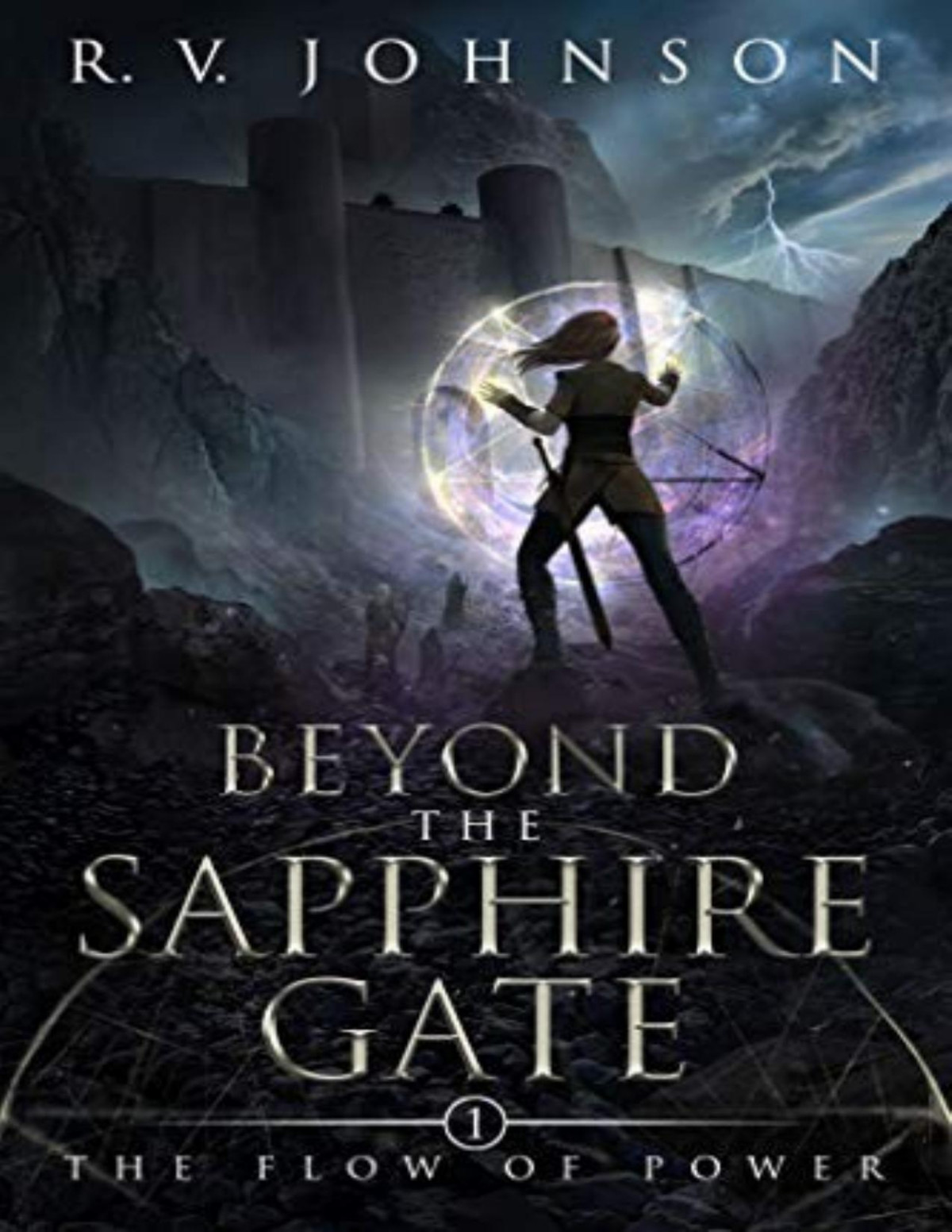 Flow Of Power 2 Beyond The Dark Gate R V Johnson