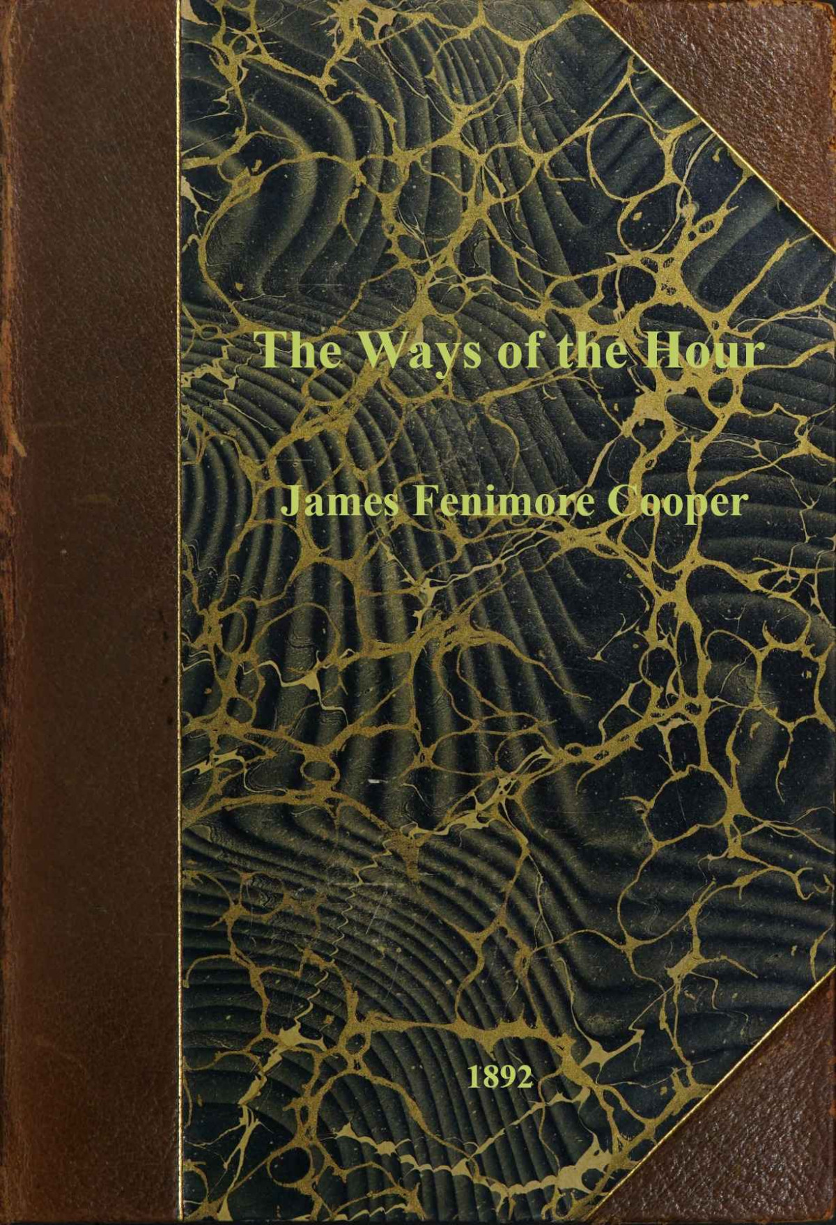 The Ways Of The Hour James Fenimore Cooper