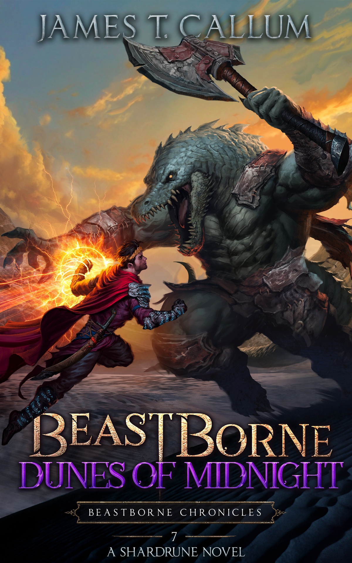 Beastborne Chronicles 7 Beastborne Dunes Of Midnight James T Callum