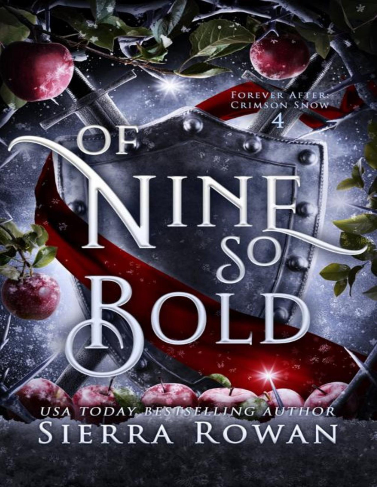 Of Nine So Bold Forever After Crimson Snow Book 4 Sierra Rowan
