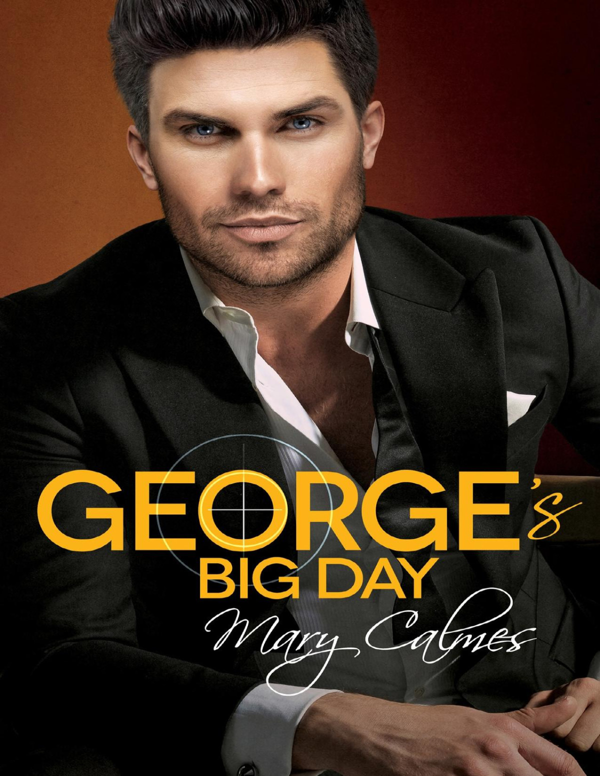 Georges Big Day Mary Calmes
