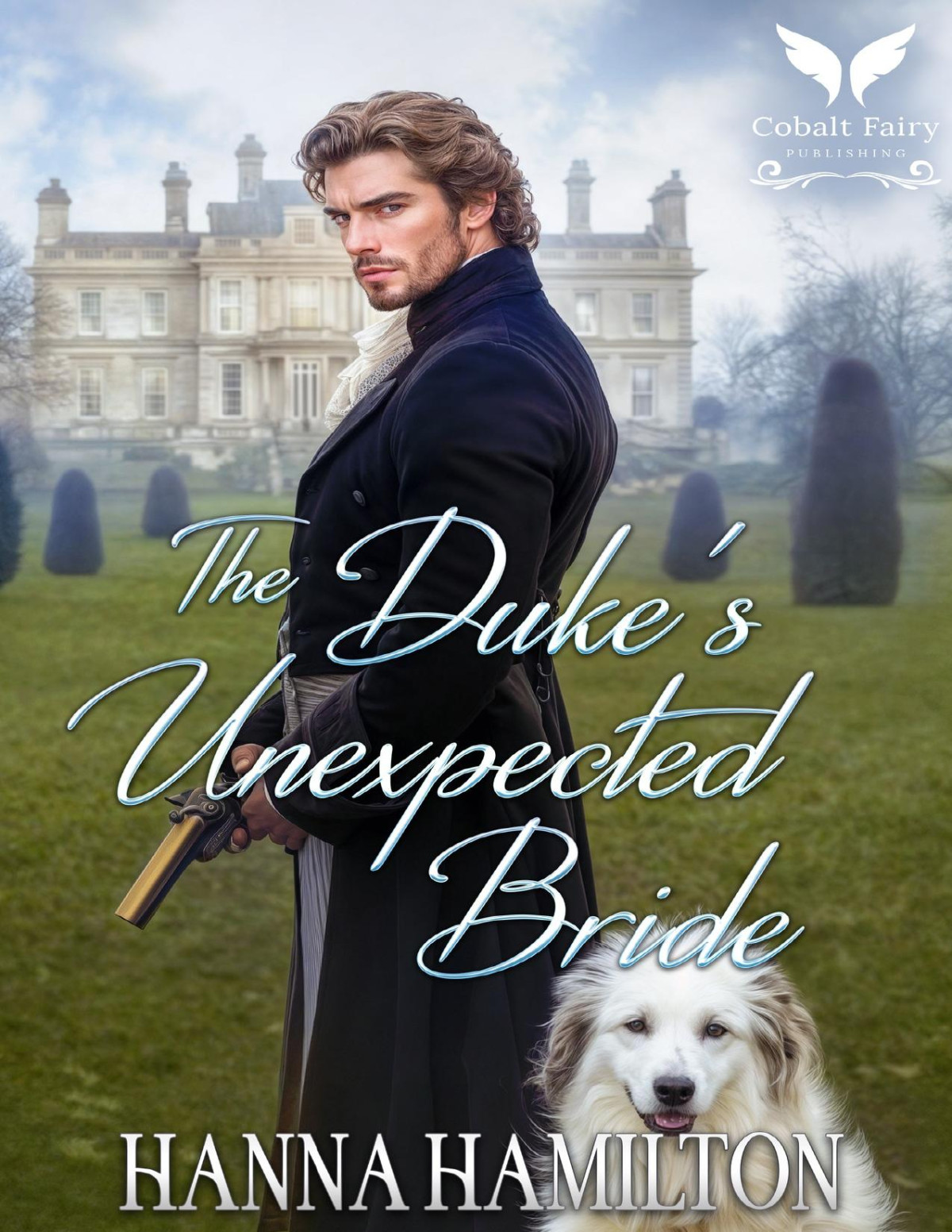 The Dukes Unexpected Bride A Historical Regency Romance Novel A Gentlemans Vow Book 4 Hanna Hamilton