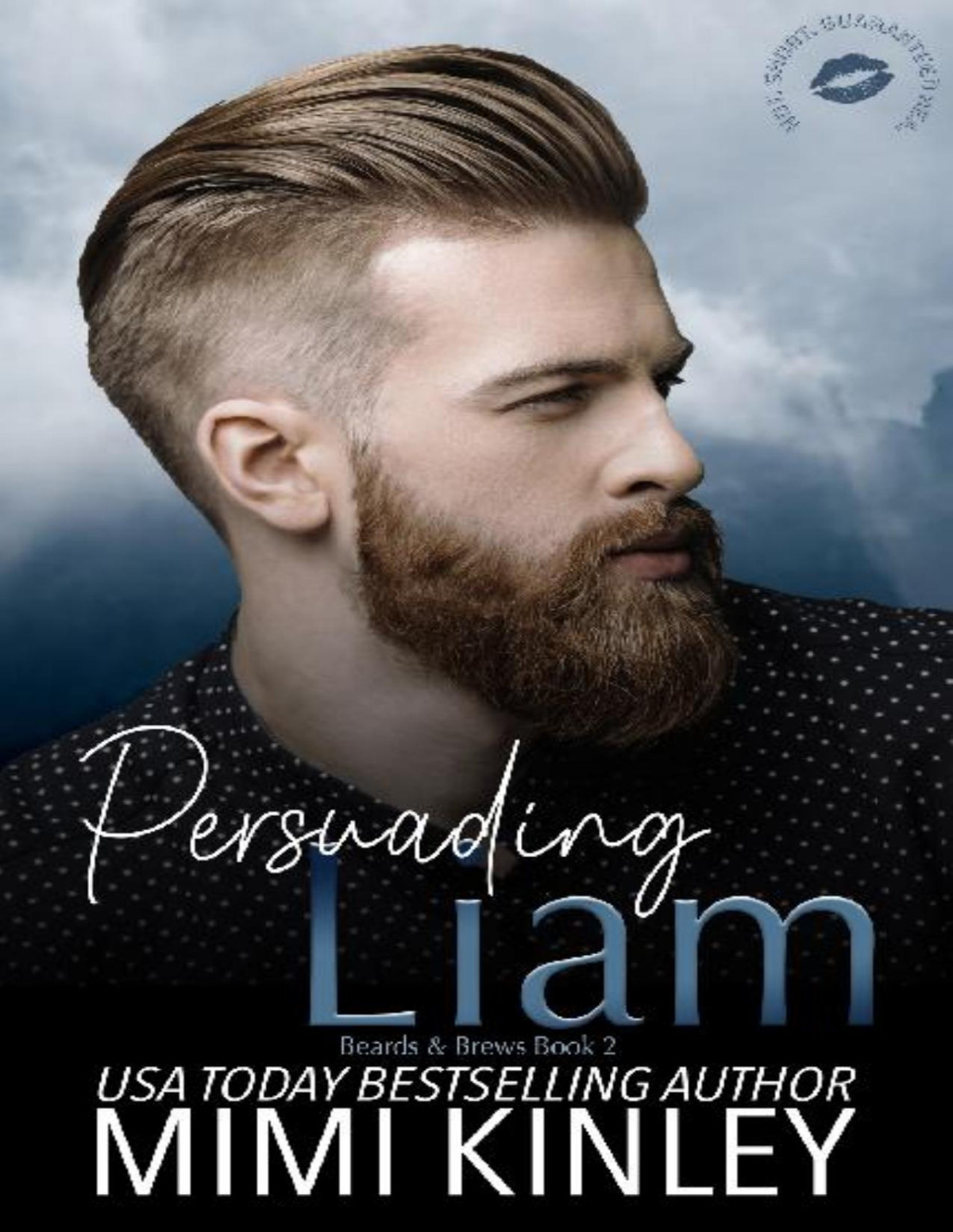 2 Persuading Liam Beards Brews Kinley Mimi