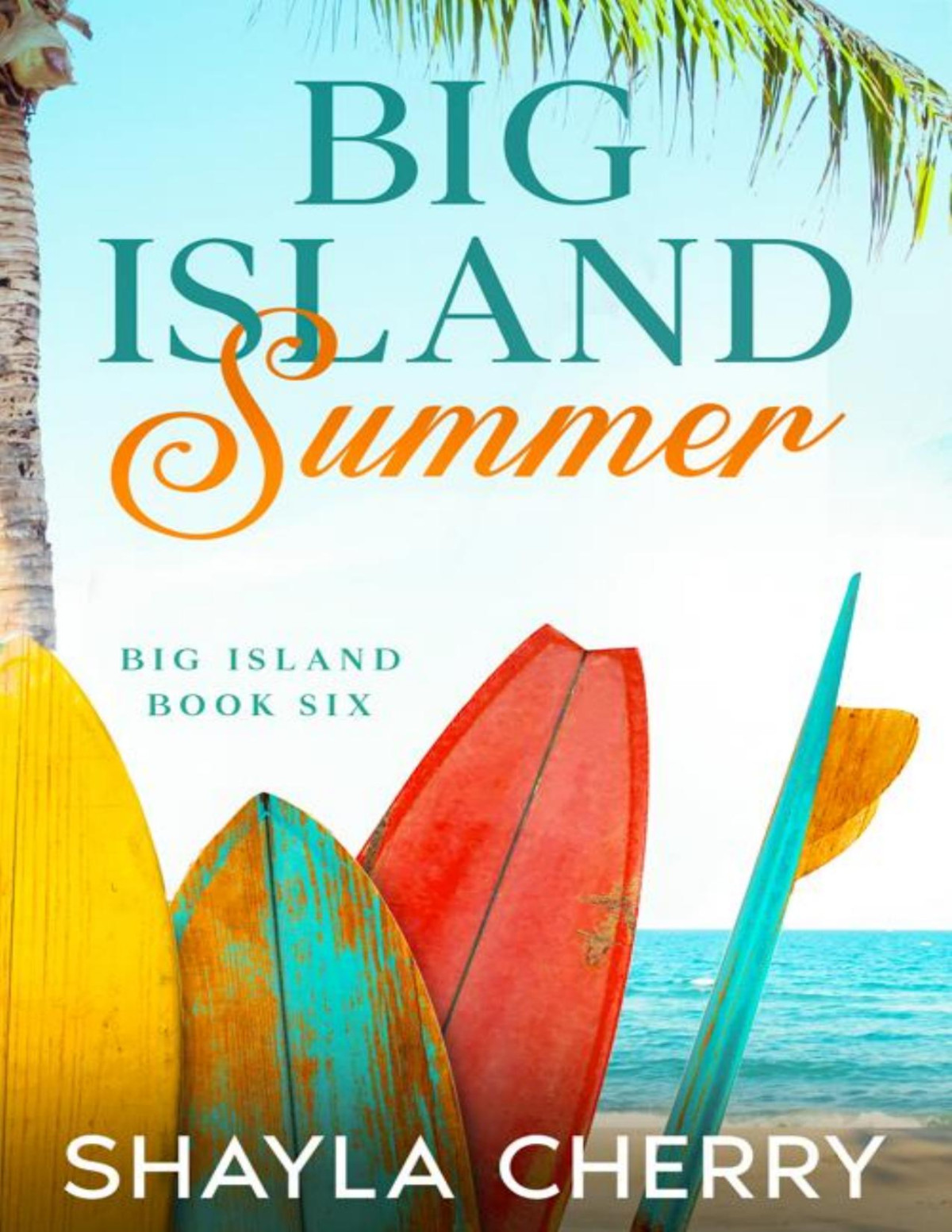 Big Island Summer Shayla Cherry