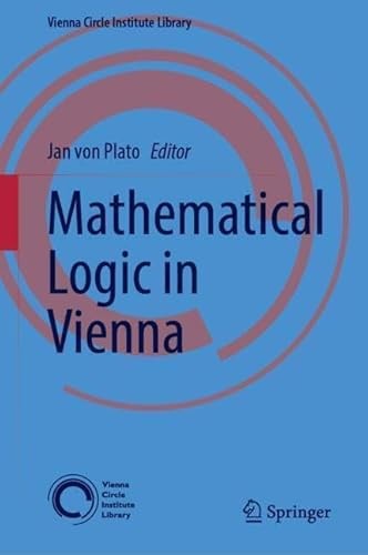 Mathematical Logic In Vienna Kurt Gdel Hans Hahn