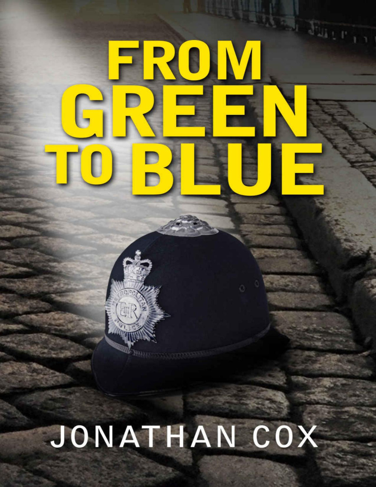 From Green To Blue The Uks Most Successful Police Fiction Ever Written By A Cop The Nostrils Series Book 1 Jonathan Cox